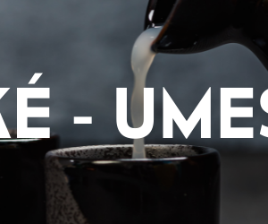 25 SAKÈ - UMESHU